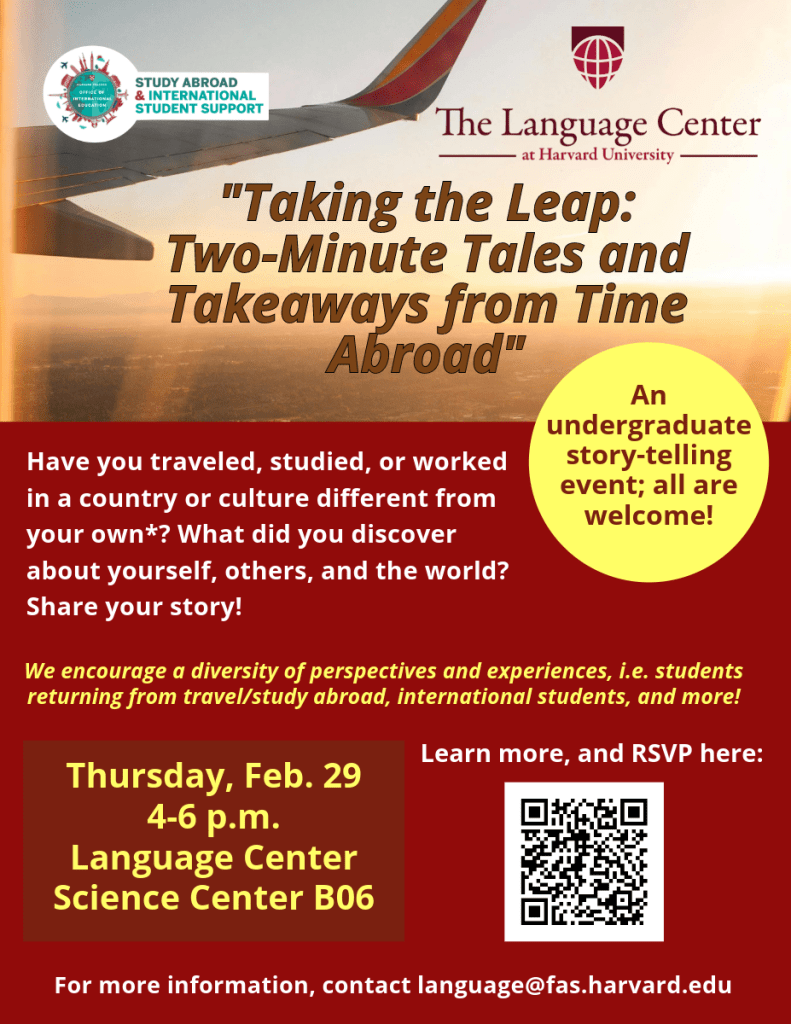 Flyer for Language Center/OIE undergraduate storytelling event, Feb. 29; see link at top of page for full description
